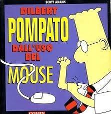 Pompato dall'uso del mouse by Scott Adams, Scott Adams