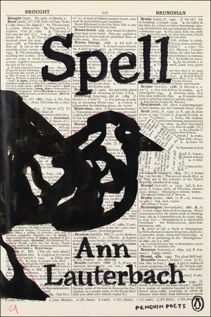 Spell by Ann Lauterbach