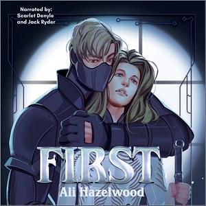 First by Ali Hazelwood