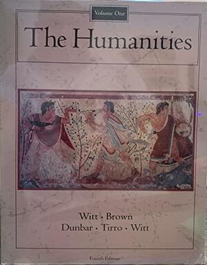 The Humanities: Three cultural roots by Mary Ann Frese Witt