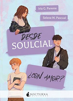 Desde Soulcial, ¿Con Amor? by Selene M. Pascual, Iria G. Parente