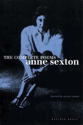 Complete Poems by Anne Sexton