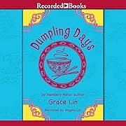 Dumpling Days by Grace Lin