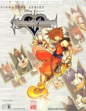 KINGDOM HEARTS: Chain of Memories - Official Strategy Guide by Beth Hollinger, Greg Sepelak