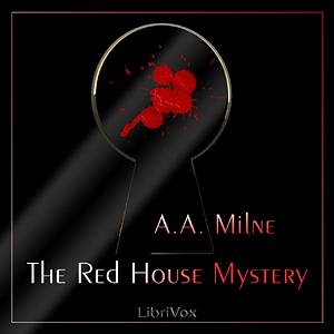 The Red House Mystery by A.A. Milne