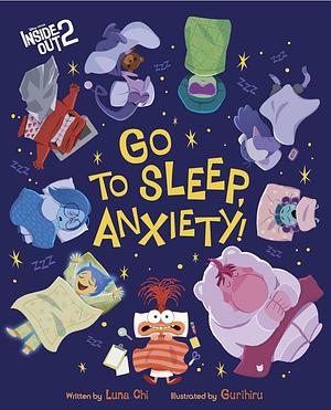 Disney/Pixar Inside Out 2: Go to Sleep, Anxiety! by Luna Chi