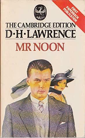 Mr. Noon by D.H. Lawrence