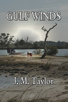Gulf Winds by J. M. Taylor