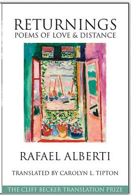 Returnings: Poems of Love and Distance by Rafael Alberti