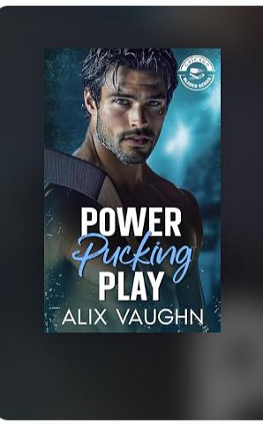 Power Pucking Play by Alix Vaughn