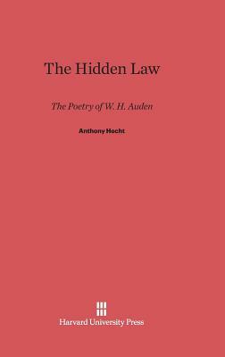 The Hidden Law by Anthony Hecht