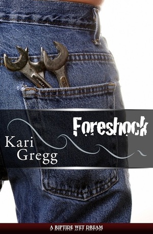Foreshock by Kari Gregg