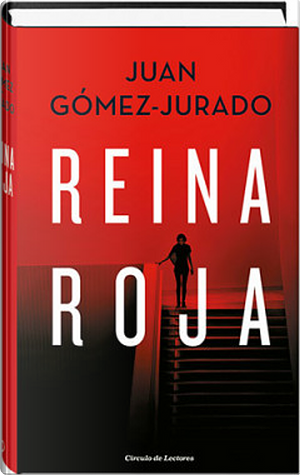 Reina roja by Juan Gómez-Jurado