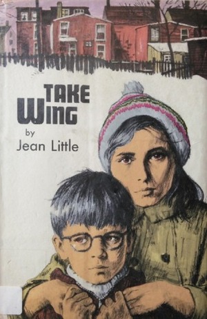 Take Wing by Jean Little