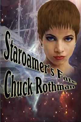 Staroamer's Fate by Chuck Rothman