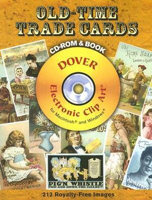 Old-Time Trade Cards [With CDROM] by 