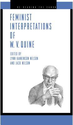 Feminist Interpretations of W.V. Quine by 