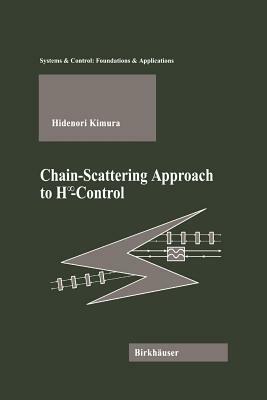 Chain-Scattering Approach to H&#8734;control by Hidenori Kimura