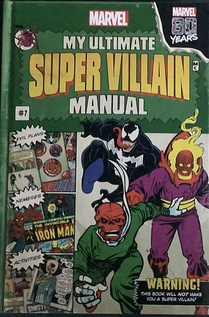My Ultimate Super Villain Manual by Steve Behling