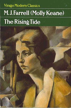 The Rising Tide by Molly Keane, M.J. Farrell