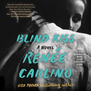 Blind Kiss by Renée Carlino