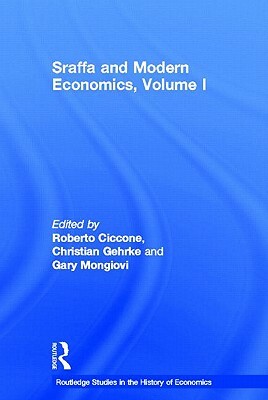 Sraffa and Modern Economics, Volume I by 