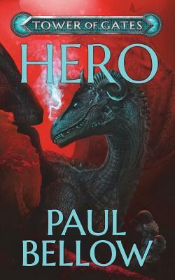 Hero: A Litrpg Novel by Paul Bellow, Litrpg Reads