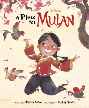 A Place for Mulan by Marie Chow