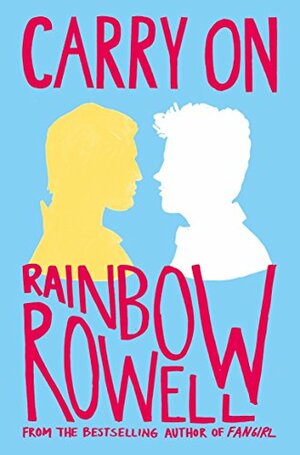 Carry On by Rainbow Rowell