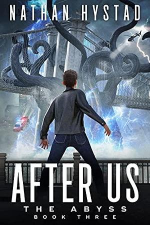 After Us by Nathan Hystad, Nathan Hystad