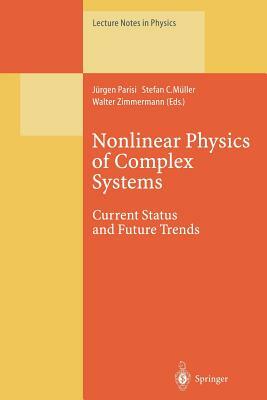 Nonlinear Physics of Complex Systems: Current Status and Future Trends by 