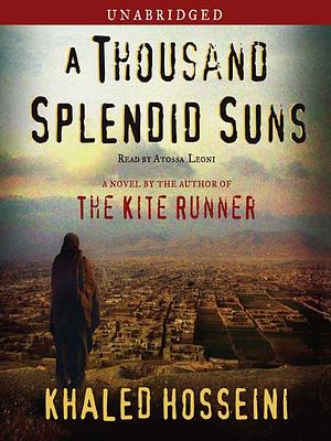 A Thousand Splendid Suns by Khaled Hosseini