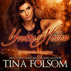 Yvette's Haven  by Tina Folsom