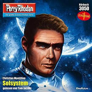 Perry Rhodan 3050: Solsystem by Christian Montillon