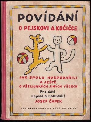 Povídání o pejskovi a kočičce by Josef Čapek