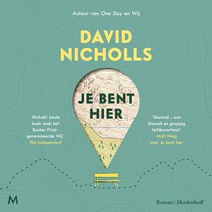 Je bent hier by David Nicholls