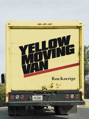 Yellow Moving Van by Ron Koertge