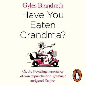 Have You Eaten Grandma? by 