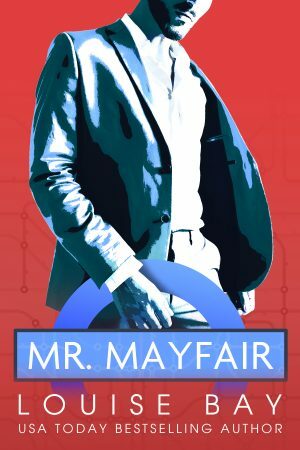 Mr. Mayfair by Louise Bay