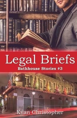 Legal Briefs by Kyan Christopher