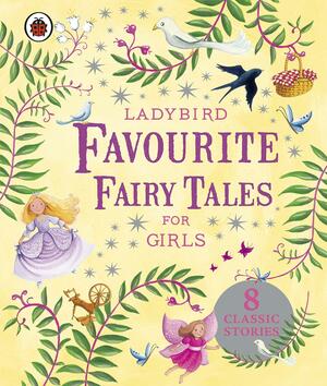 Ladybird Favourite Fairy Tales by Ladybird Books