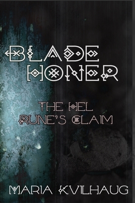 The Hel Rune's Claim by Maria Kvilhaug