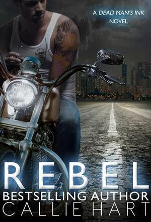 Rebel by Callie Hart