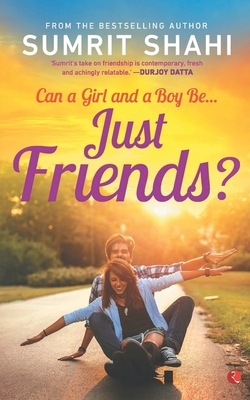 Can a Girl and a Boy Be Just Friends by Sumrit Shahi