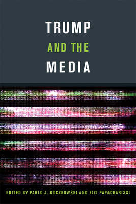 Trump and the Media by 