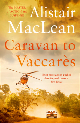 Caravan to Vaccares by Alistair MacLean