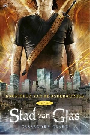 Stad van glas by Cassandra Clare