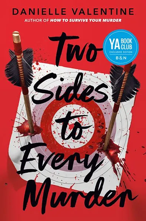 Two Sides to Every Murder by Danielle Valentine