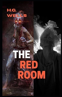 The Red Room Illustrated by H.G. Wells