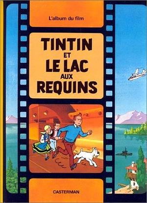 Tintin et le lac aux requins by Bob De Moor, Greg